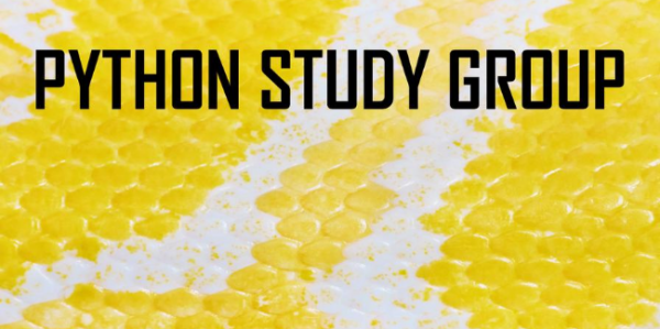 Python Study Group - runs again in Fall 2020